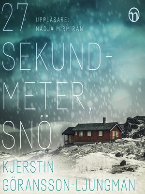 cover image of 27 sekundmeter, snö